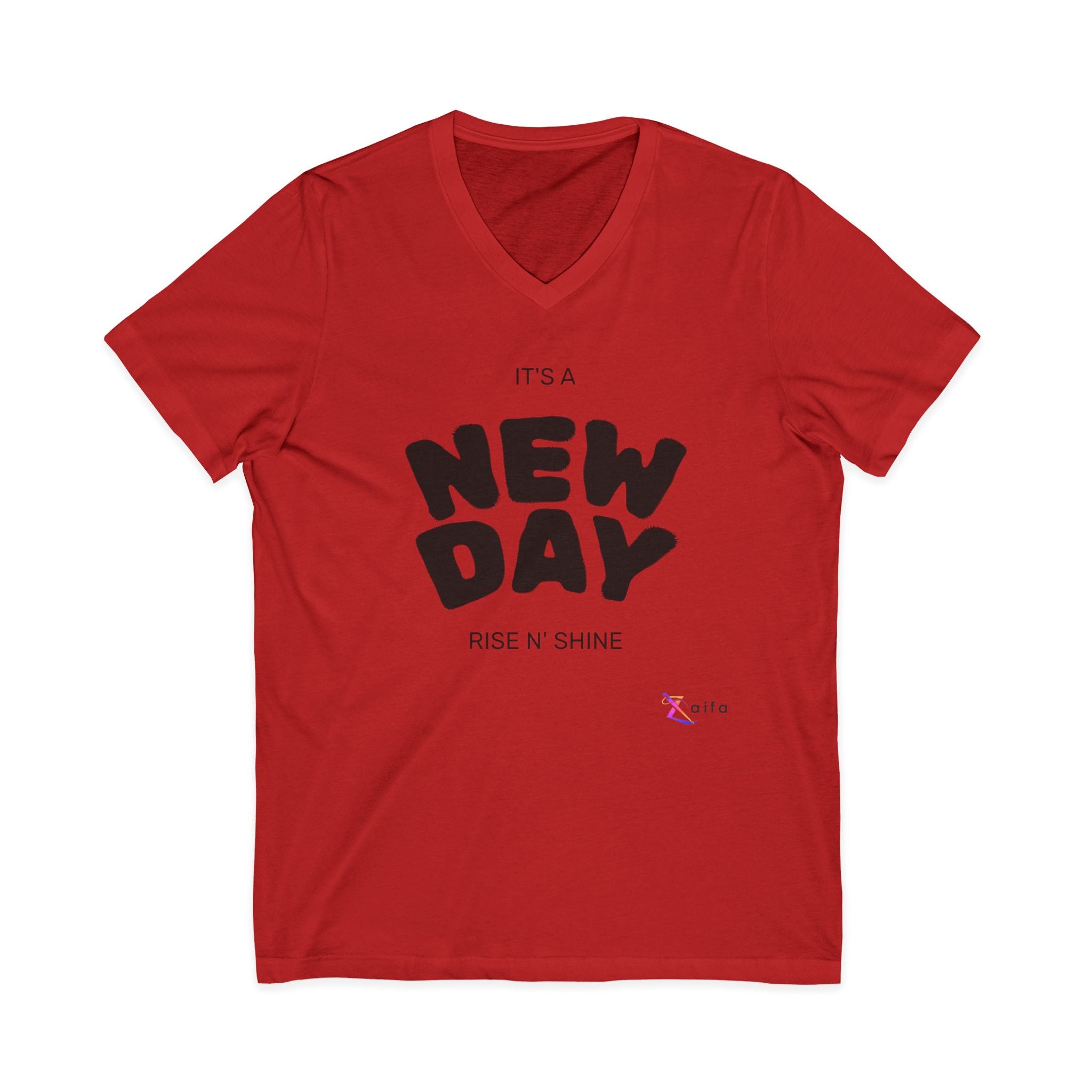 V-Neck Tee — "It's a New Day" Inspirational Graphic Shirt